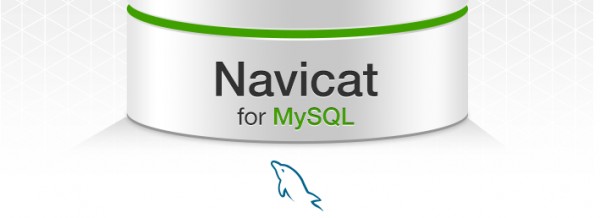 Navicat For MySQL°