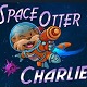 ̫ˮ̡Ϸ_Space Otter Charlieİٷ