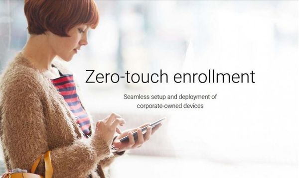 򻯰칫豸 GoogleZero-Touch Enrolment