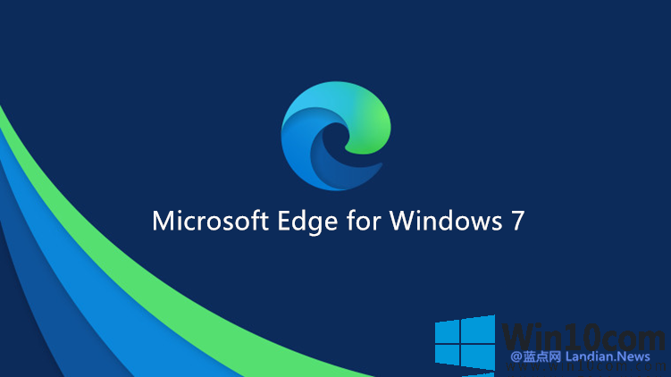 Microsoft Edge for win7Ҳ18°ȫ֧